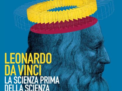 Leonardo da Vinci. La scienza prima della scienza